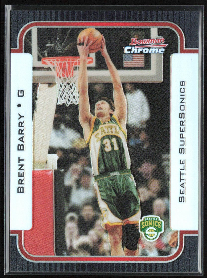 Brent Barry 2003 Bowman Chrome Refractor /300 #29 Seattle SuperSonics