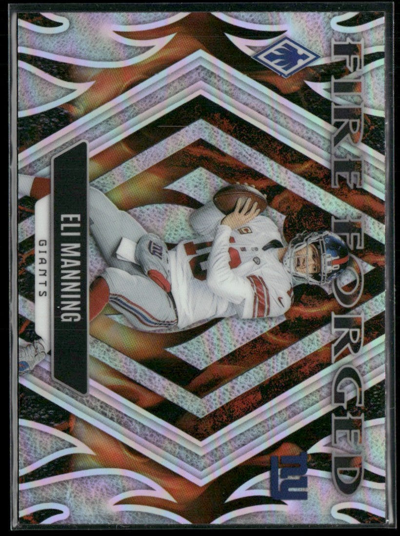 Eli Manning 2023 Panini Phoenix Fire Forged #FF-4 New York Giants
