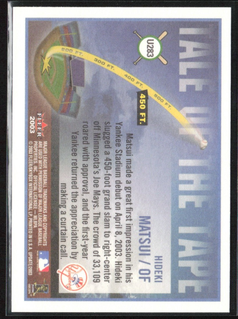 Hideki Matsui 2003 Fleer Tradition Tale of the Tape #U283 New York Yankees