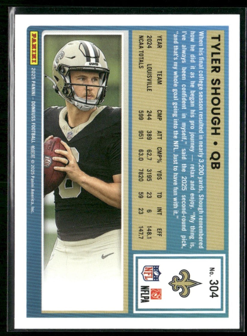 Tyler Shough 2025 Panini Donruss RC #304 New Orleans Saints