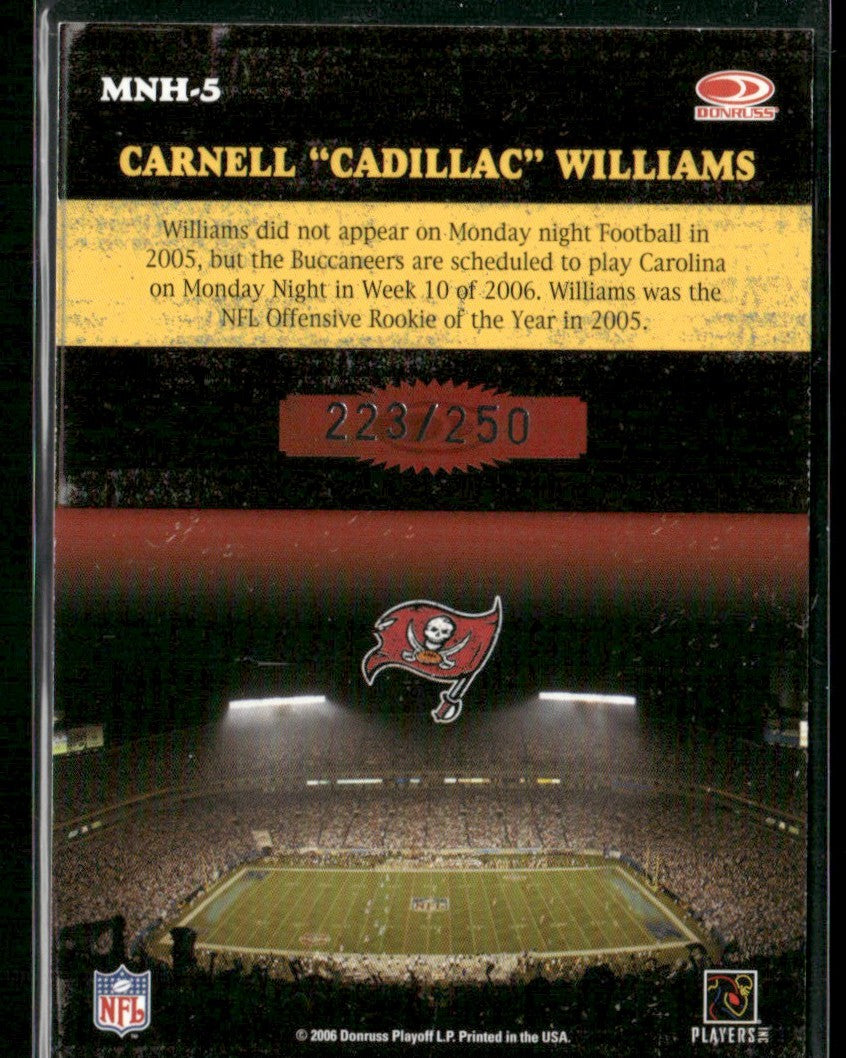 Carnell Williams 2006 Donruss Classics Monday Night Heroes /250 #MNH-5