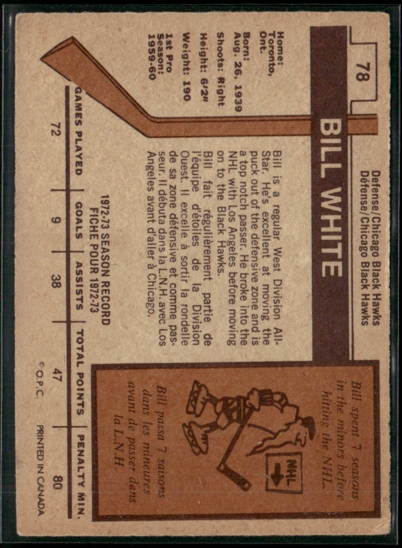 Bill White 1973 O-Pee-Chee #78 Chicago Blackhawks