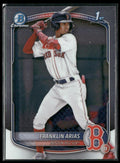 Franklin Arias 2025 Bowman Chrome 1st #BCP-67 Boston Red Sox