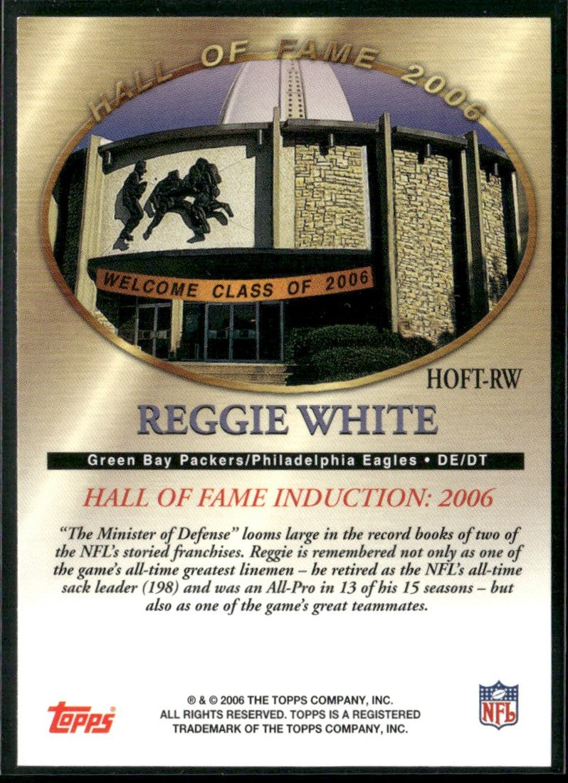 Reggie White 2006 Topps Hall of Fame Tribute #HOFT-RW