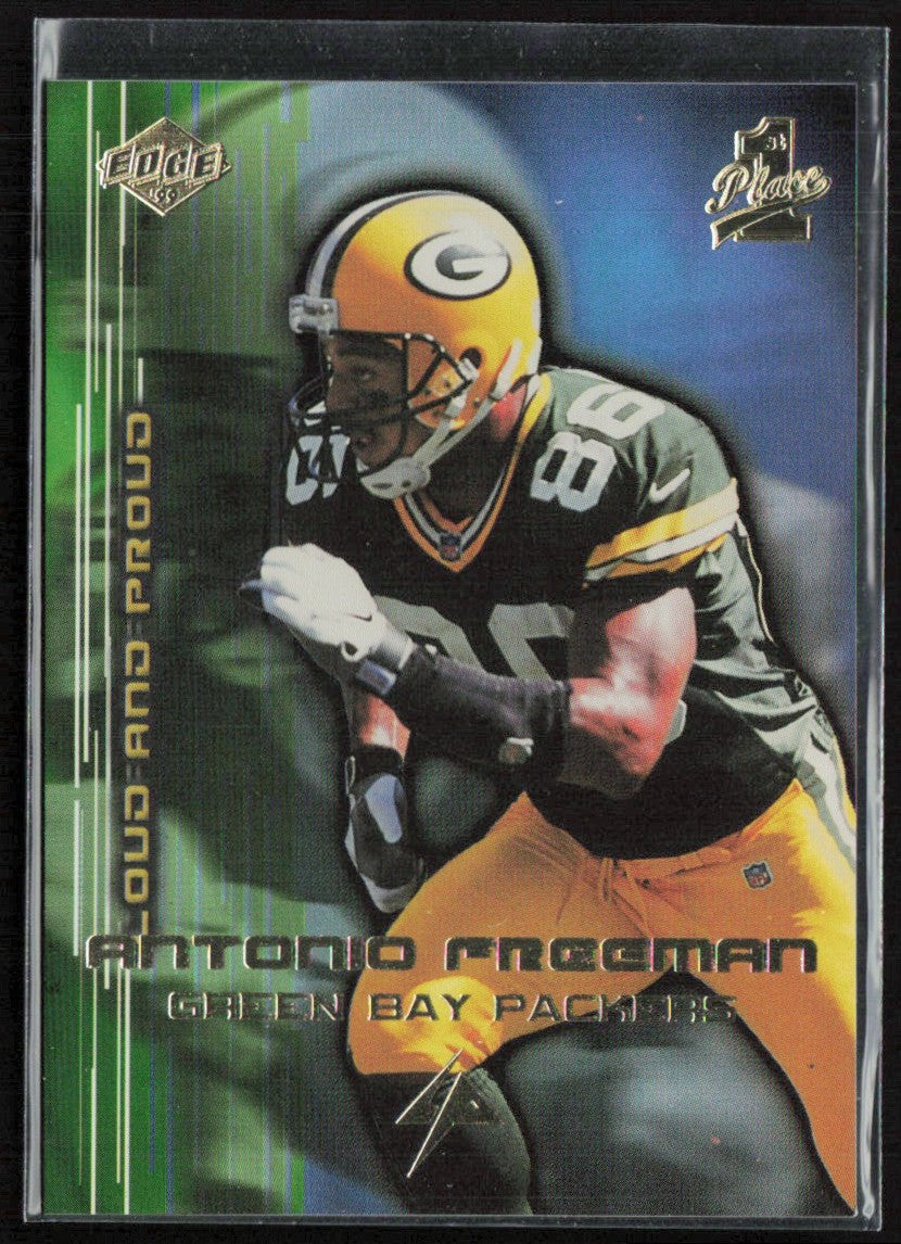 Antonio Freeman 1999 Collector's Edge 1st Place Loud and Proud #LP07