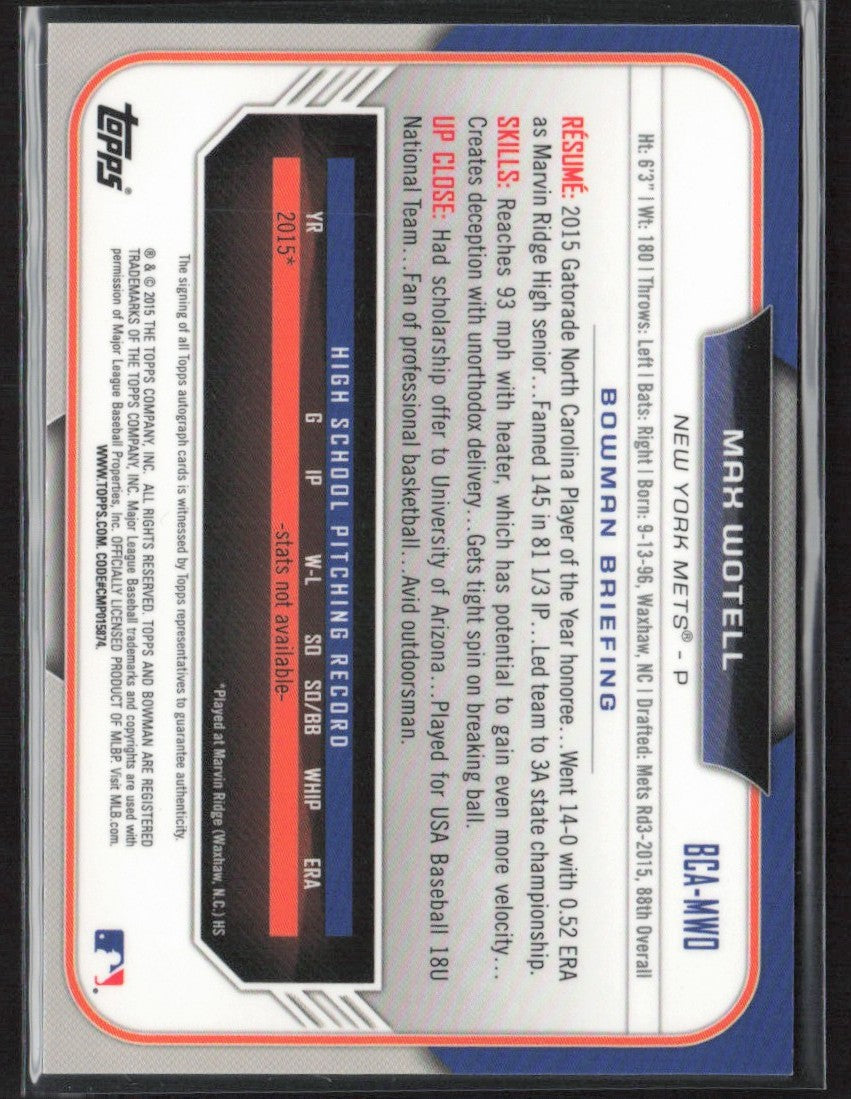 Max Wotell 2015 Bowman Draft Chrome 1st AUTO #BCA-MWO New York Mets