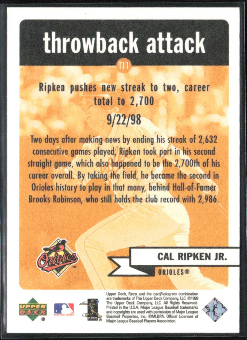 Cal Ripken Jr. 1999 Upper Deck Retro Throwback Attack #T11 Baltimore Orioles