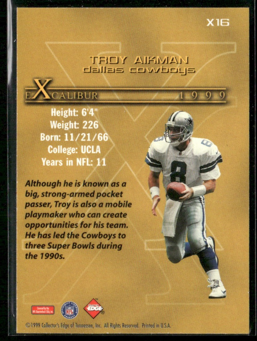 Troy Aikman 1999 Collector's Edge Odyssey Excalibur #X16 Dallas Cowboys