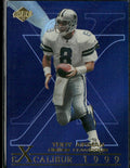 Troy Aikman 1999 Collector's Edge Odyssey Excalibur #X16 Dallas Cowboys