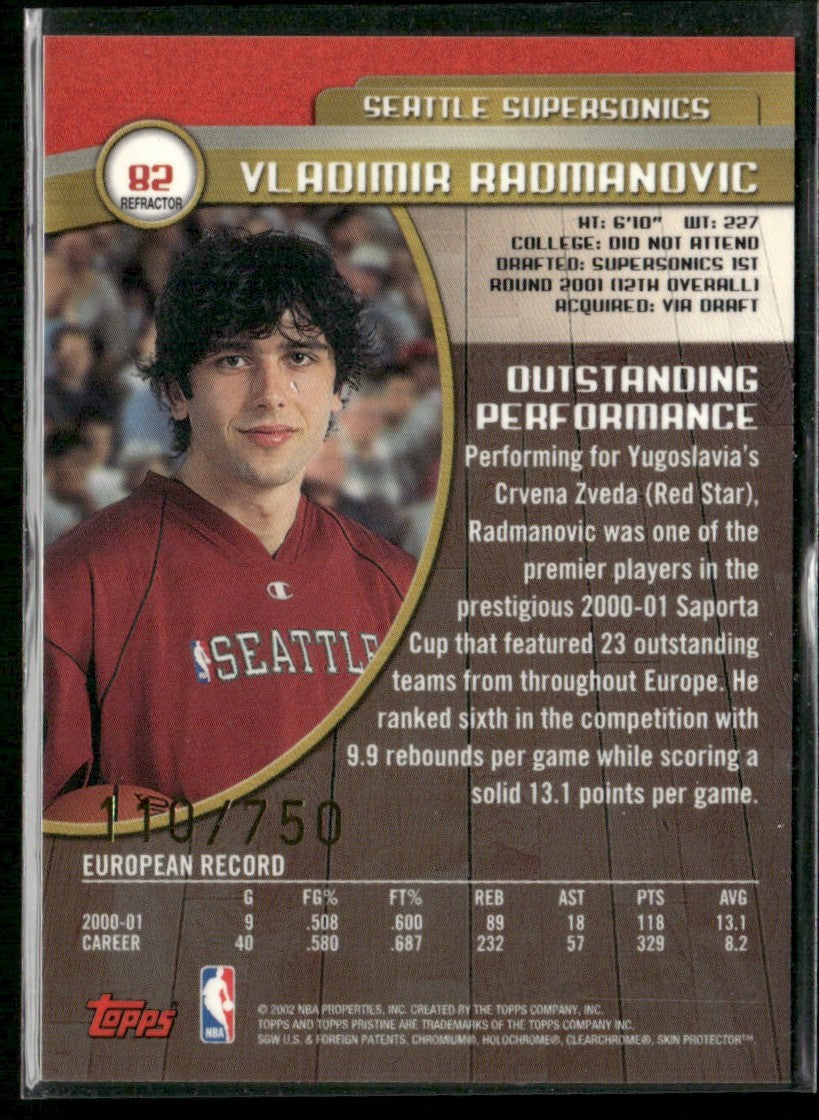 Vladimir Radmanovic 2001 Topps Pristine Refractor /750 #82 Seattle SuperSonics