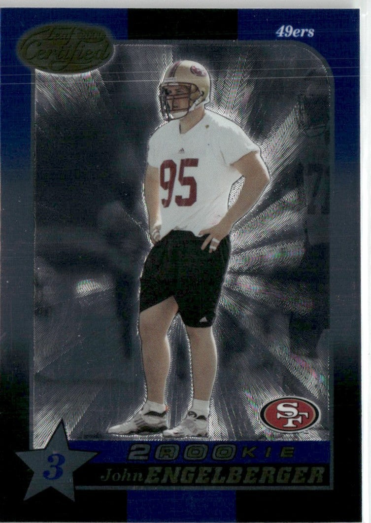 John Engelberger 2000 Leaf Certified Blue RC /2000 #184 San Francisco 49ers