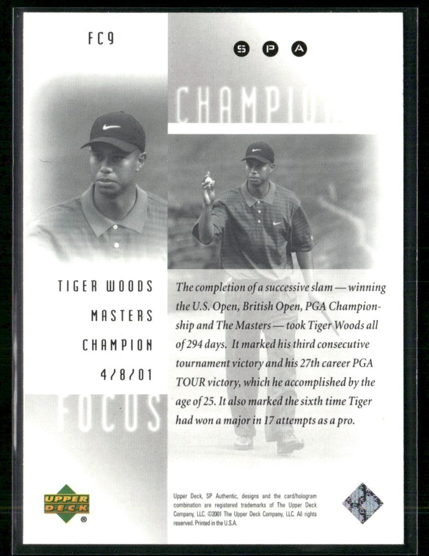 Tiger Woods 2001 SP Authentic Focus on a Champion #FC9