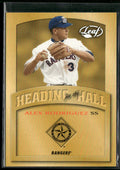 Alex Rodriguez 2002 Leaf Heading for the Hall #HH-9 Texas Rangers
