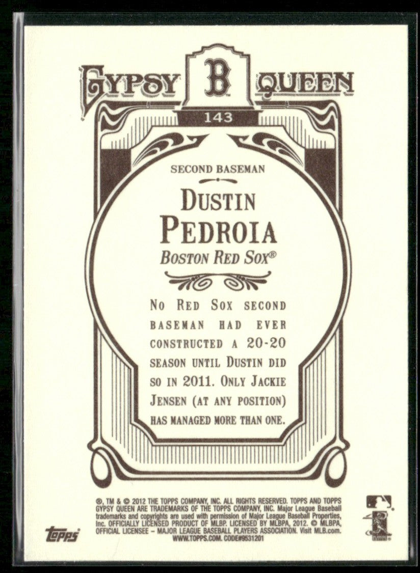 Dustin Pedroia 2012 Topps Gypsy Queen #143 Boston Red Sox