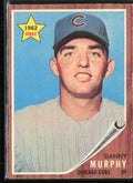 Danny Murphy 1962 Topps #119.0 Chicago Cubs