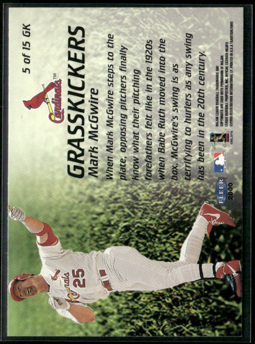 Mark McGwire 2000 Fleer Tradition GrassKickers #5 St. Louis Cardinals