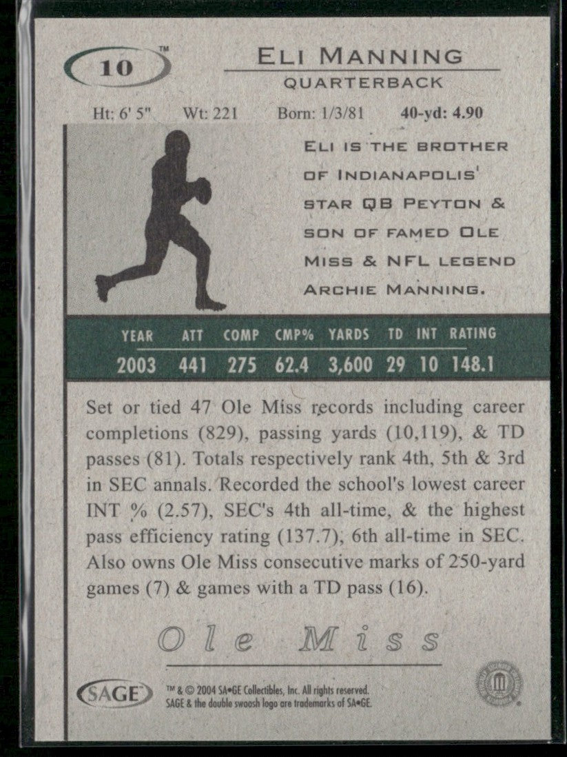 Eli Manning 2004 SAGE HIT #10 Ole Miss Rebels