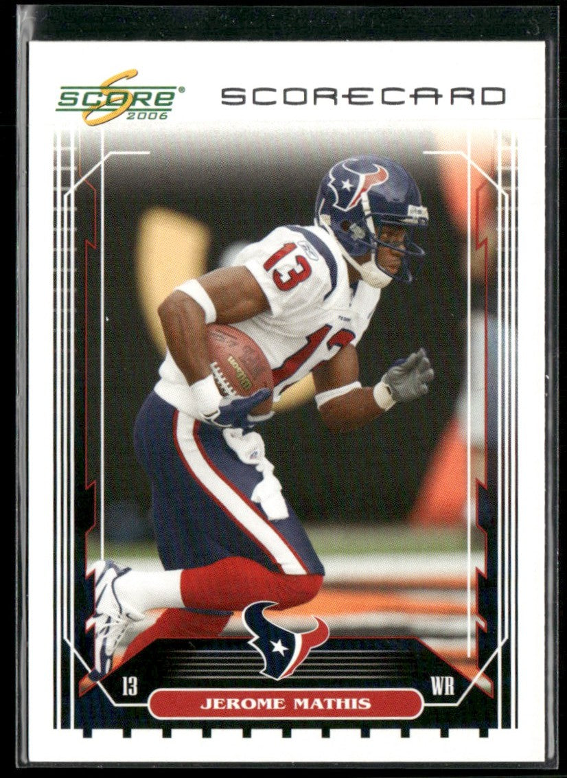 Jerome Mathis 2006 Score Scorecard /750 #110 Houston Texans