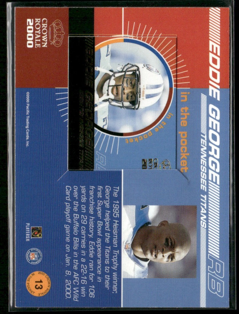 Eddie George 2000 Pacific Crown Royale In the Pocket #13 Tennessee Titans