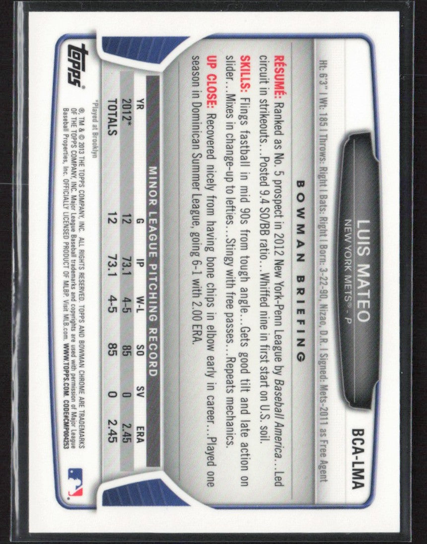 Luis Mateo 2013 Bowman Chrome AUTO #BCA-LMA New York Mets