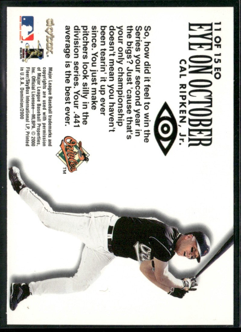 Cal Ripken Jr. 2000 Skybox Dominion Eye on October #11EO Baltimore Orioles
