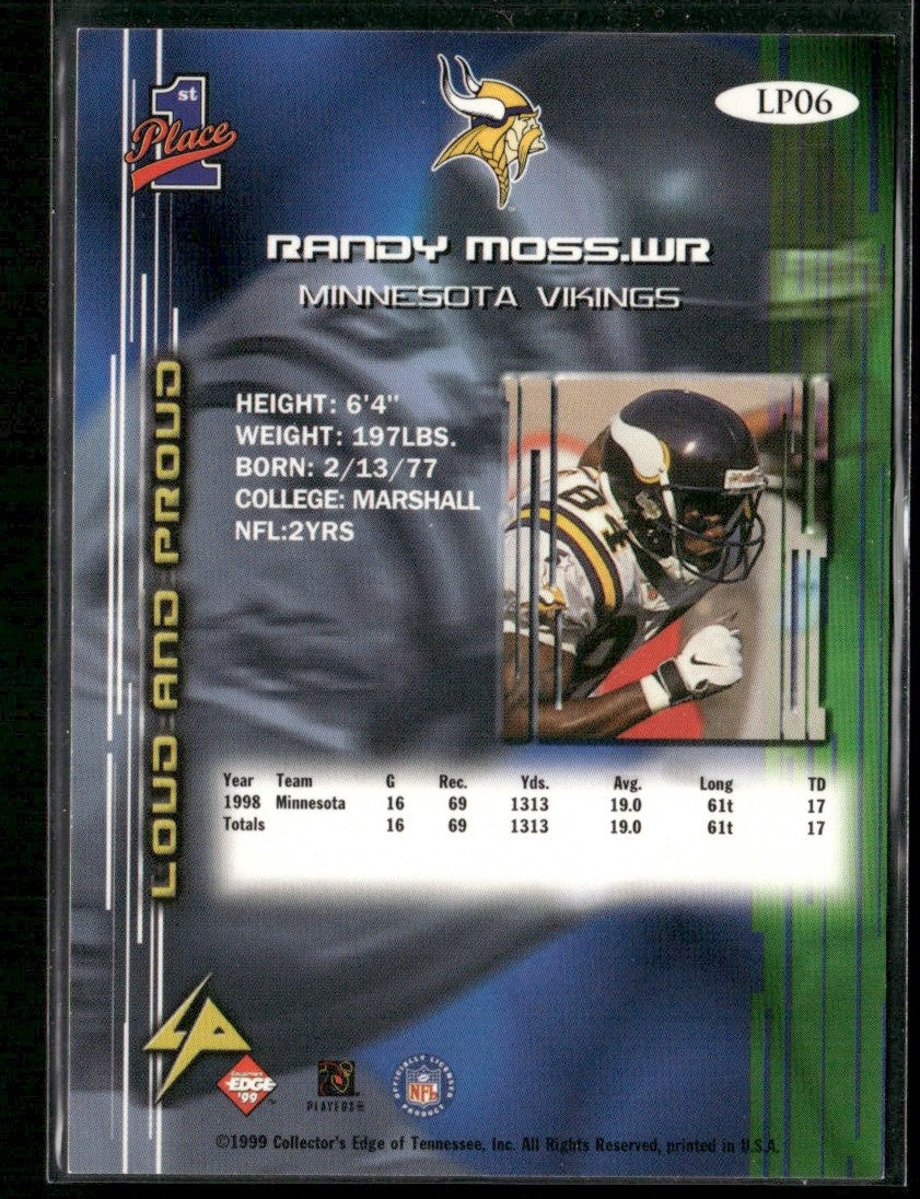 Randy Moss 1999 Collector's Edge 1st Place Loud and Proud #LP06