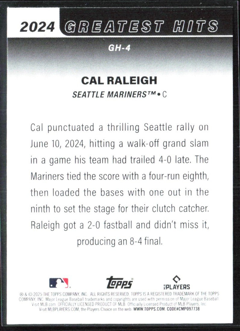 Cal Raleigh 2025 Topps Greatest Hits #GH-4 Seattle Mariners