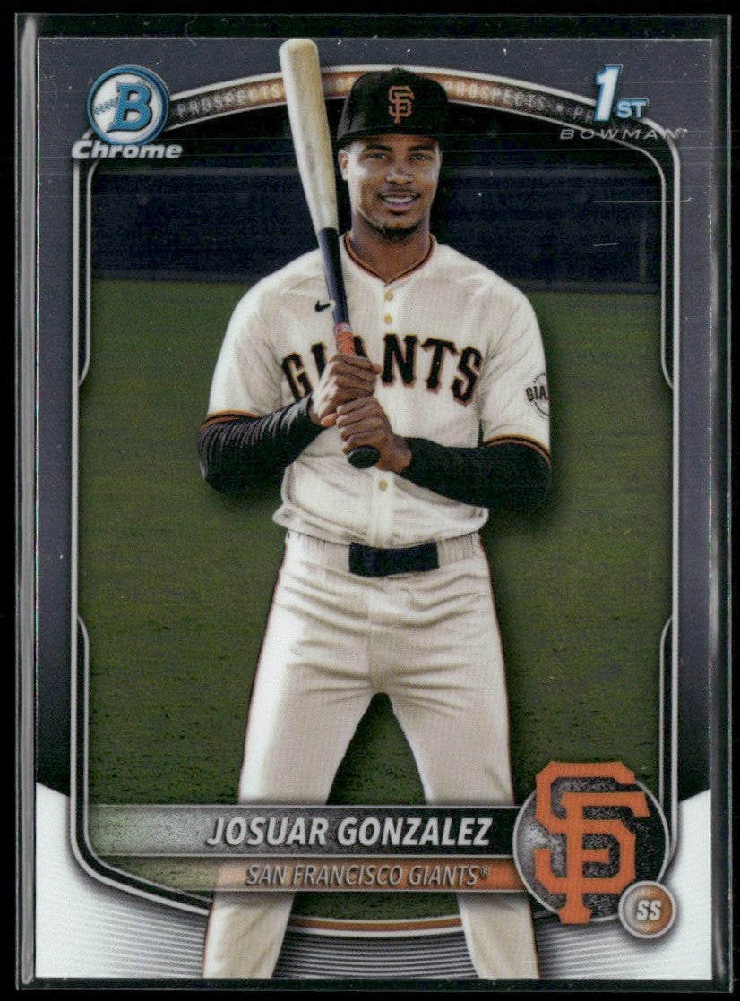 Josuar Gonzalez 2025 Bowman Chrome 1st #BCP-153 San Francisco Giants