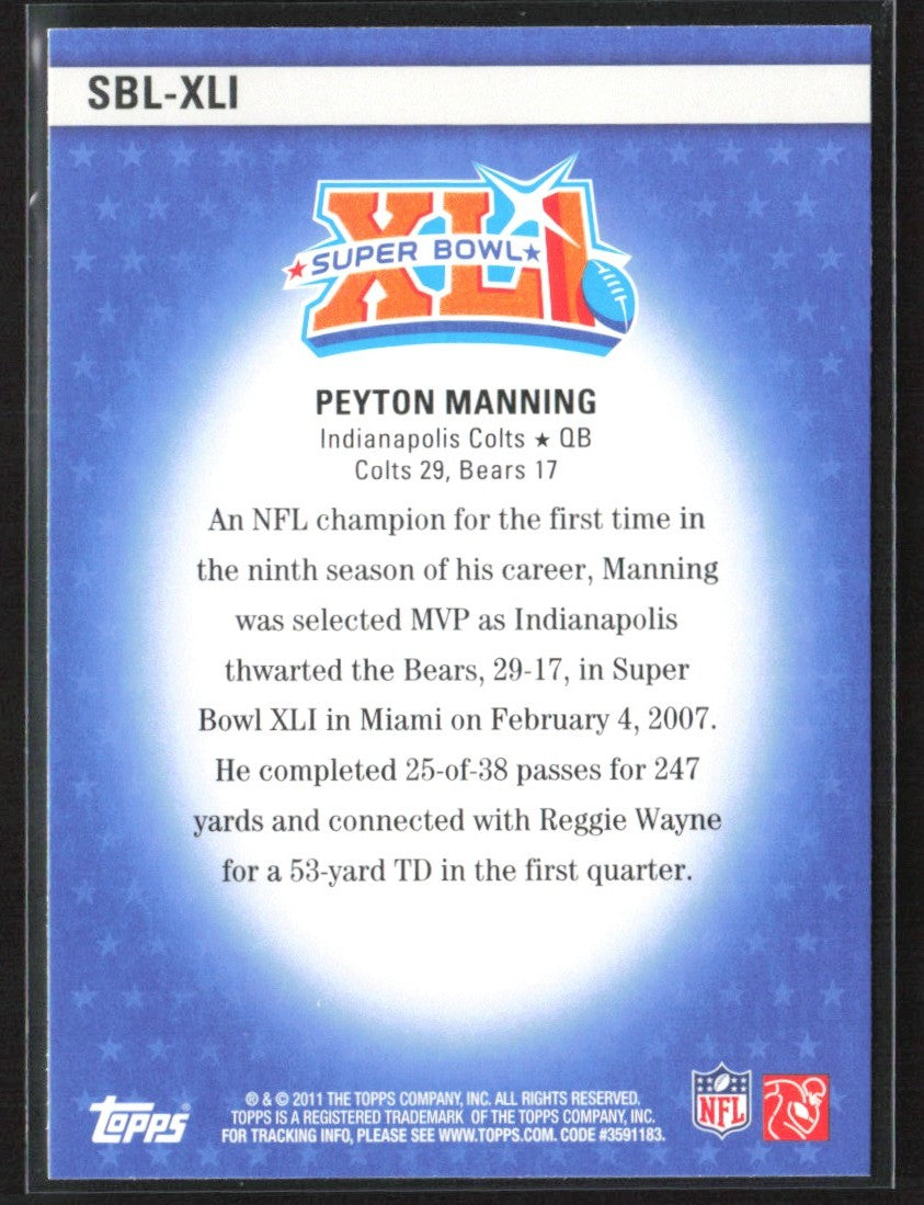 Peyton Manning 2011 Topps Super Bowl Legends #SBL-XLI Indianapolis Colts
