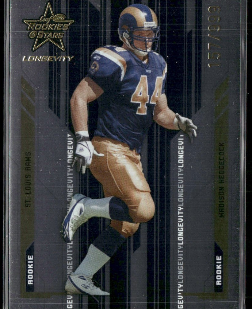 Madison Hedgecock 2005 Leaf Rookies & Stars Longevity RC /999 #188